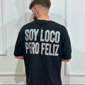 SOY LOCO PERO FELIZ